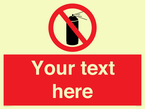 Custom prohibition no aerosol